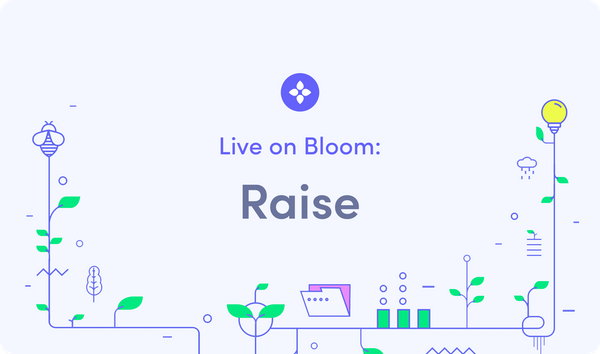 Live on Bloom: Raise Integrates Bloom for Authentication