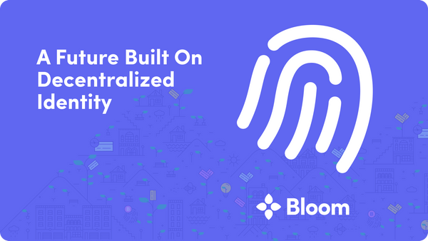 A Future Built on Decentralized Identity